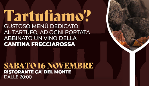 "Tartufiamo?" all'agriturismo Cà del Monte (Cecima, PV - 16/11/2024)